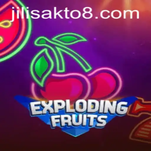 ExplodingFruits: A Feast of Thrills with JILISakto